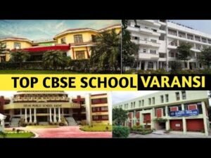 Top Cbse schools in varanasi